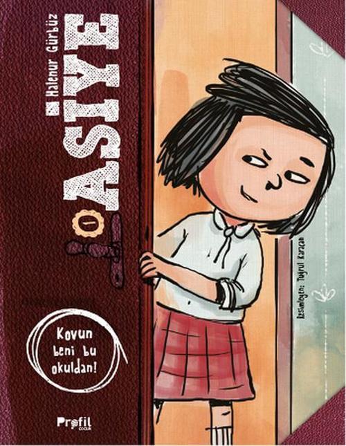 Asiye 1 - Kovun Beni Bu Okuldan!