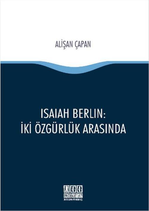 İsaiah Berlin - İki Özgürlük Arasında