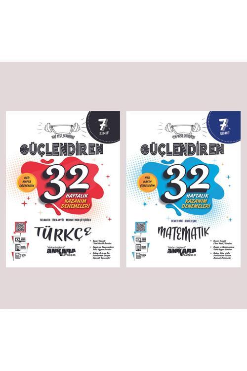 Ankara Yayıncılık Ankara Yayınları 7. Sınıf Türkçe + Matematik 32 Haftalık Güçlendiren Kazanım Denemesi Seti