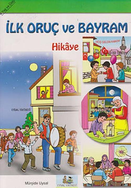 İlk Oruç ve Bayram