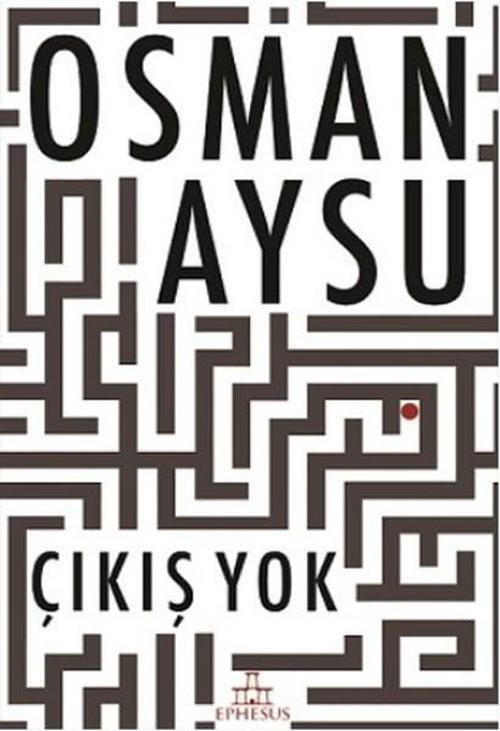 Ephesus Yayınları Çıkış Yok