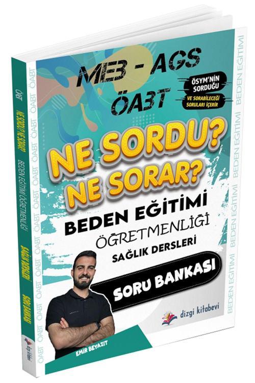 Öabt Meb-Ags Beden Eğitimi Öğretmenliği Sağlık Dersleri Ne Sordu Ne Sorar Soru Bankası -