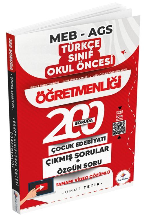 Öabt Meb-Ags Türkçe, Sınıf, Okul Öncesi 200 Soruda Çocuk Edebiyatı Özgün Ve Çıkmış Sorul