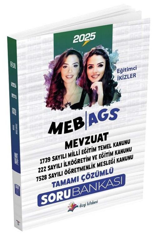 2025 Meb-Ags Mevzuat Bilgisi Soru Bankası Çözümlü - Eğitimci Ikizler