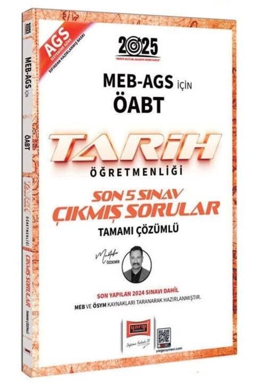 Yargı 2025 Öabt Meb-Ags Tarih Öğretmenliği Çıkmış Sorular Son 5 Sınav Çözümlü - Mustafa Özdemir Yarg