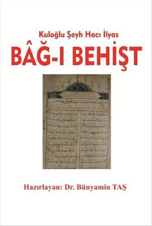 Kuloğlu Şeyh Hacı İlyas Bağ-ı Behişt