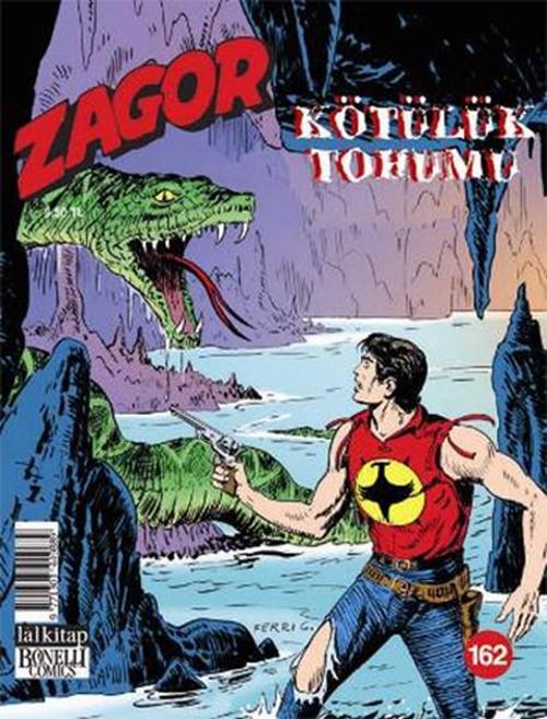 Zagor Sayı - 162 - Kötülük Tohumu