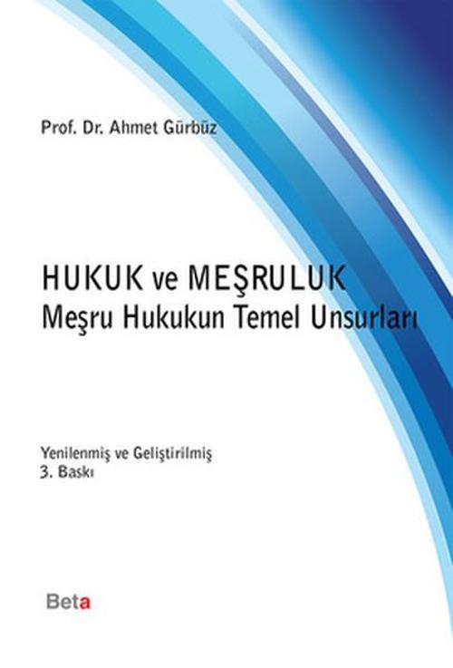 Hukuk ve Meşruluk(Evrensel Erdem Üzerine Bir Deneme)
