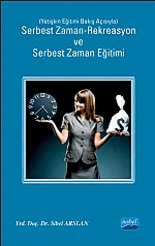 Serbest Zaman-Rekreasyon ve Serbest Zaman Eğitimi