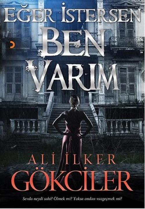 Eğer İstersen Ben Varım
