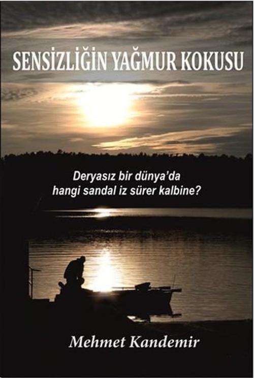 Sensizliğin Yağmur Kokusu