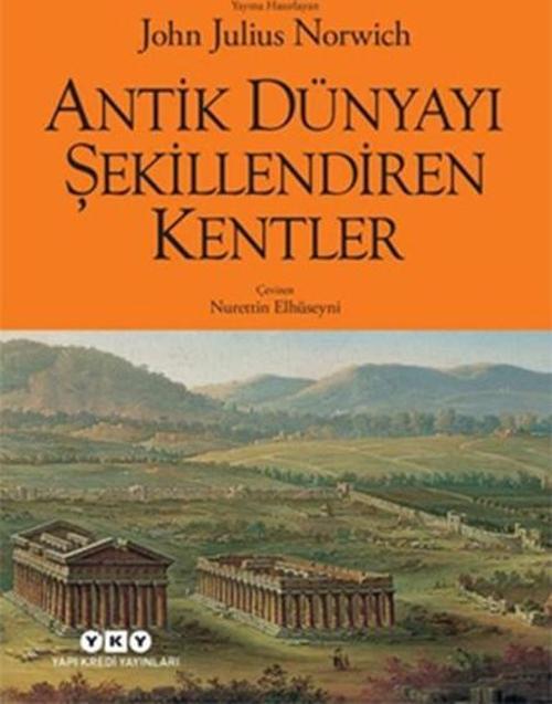 Antik Dünyayı Şekillendiren Kentler