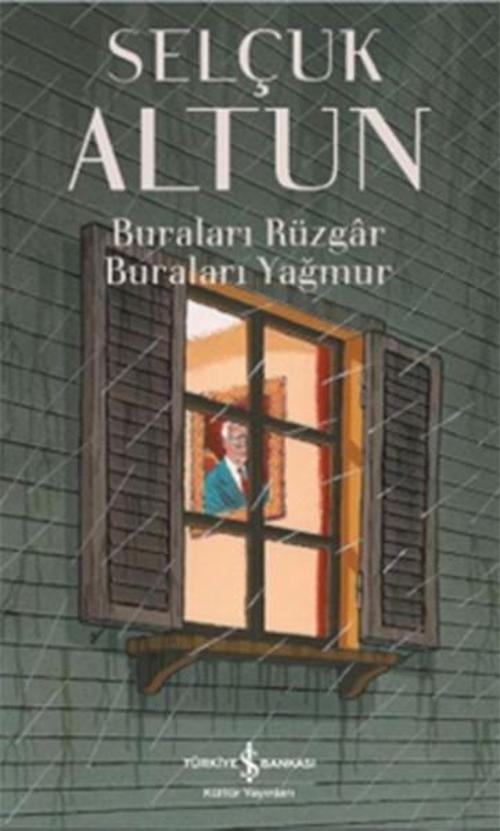Buraları Rüzgar Buraları Yağmur