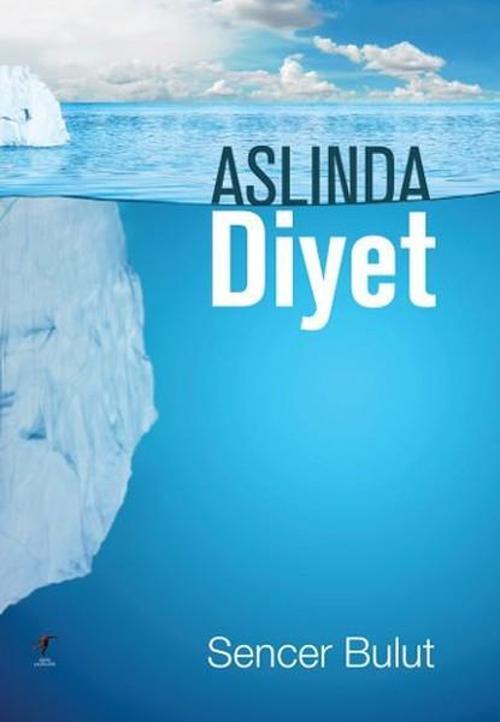 Agate Yayıncılık Yayınevi Aslında Diyet