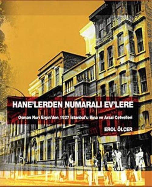 Hane'lerden Numaralı Ev'lere