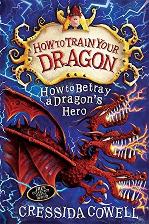 How To Train Your Dragon: 11: How to Betray a Dragon's Hero