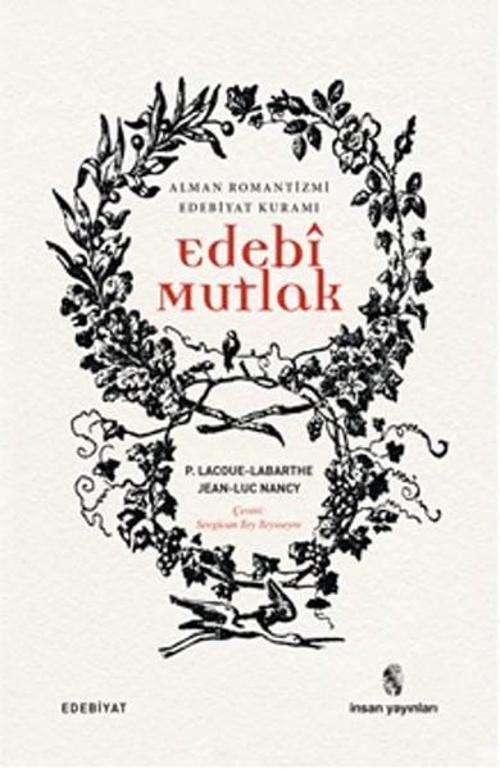 Alman Romantizmi Edebiyat Kuramı - Edebi Mutlak