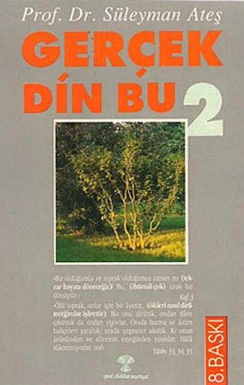 Gerçek Din Bu 2