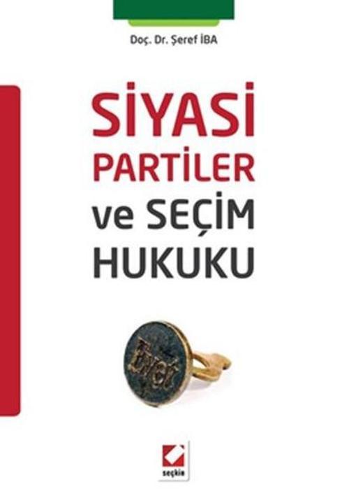 Siyasi Partiler ve Seçim Hukuku