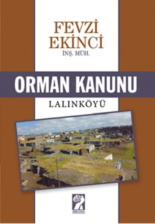Orman Kanunu - Lalınköyü