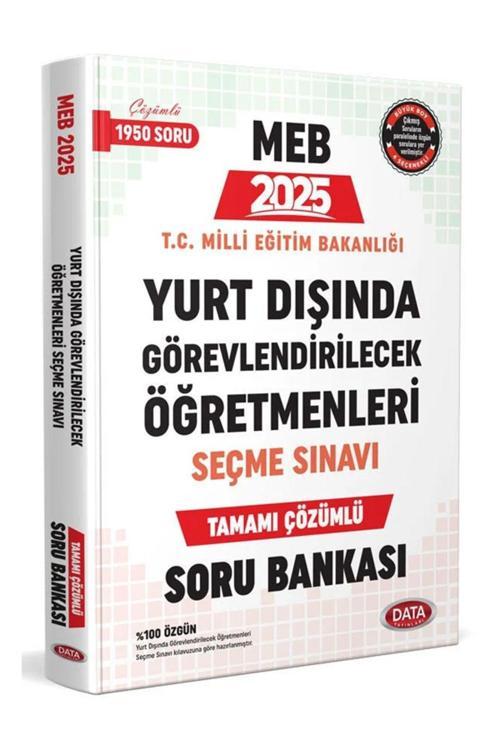 Data Yayınları Data 2025 Meb Yurt Dışında Görevlendirilecek Öğretmenleri Seçme Sınavı Soru Bankası Çözümlü Data Yay