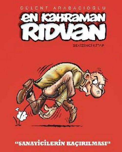 En Kahraman Rıdvan 8 - Sanayicilerin Kaçırılması