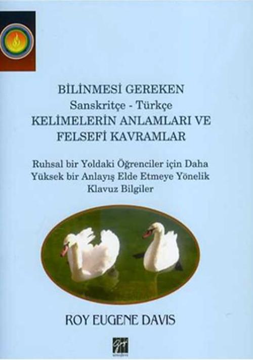 Bilinmesi Gereken Sanskritçe-Türkçe Kelimelerin Anlamları ve Felsefi Kavramlar