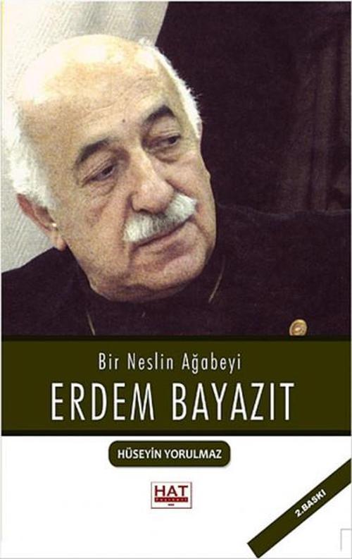 Bir Neslin Ağabeyi Erdem Beyazıt