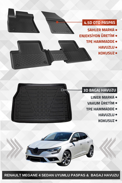 Renault Megane 4 Sedan 2016+ Uyumlu 4.5D Premium Havuzlu Oto Paspas ve Liner Marka 3D Kulaklı Bagaj Havuzu