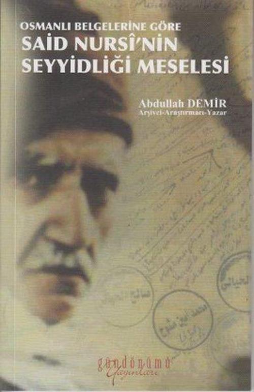 Osmanlı Belgelerine Göre Said Nursi'nin Seyyidliği Meselesi