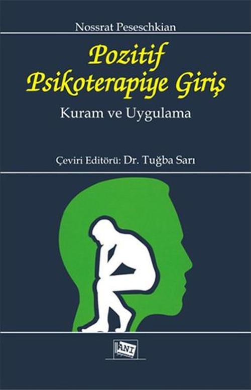 Pozitif Psikoterapiye Giriş Kuram ve Uygulama