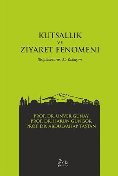 Kutsallık ve Ziyaret Fenomeni