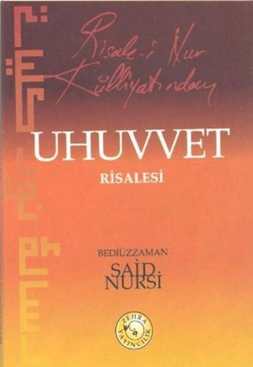 Risale-i Nur Külliyatından Uhuvvet Risalesi (Cep Boy)