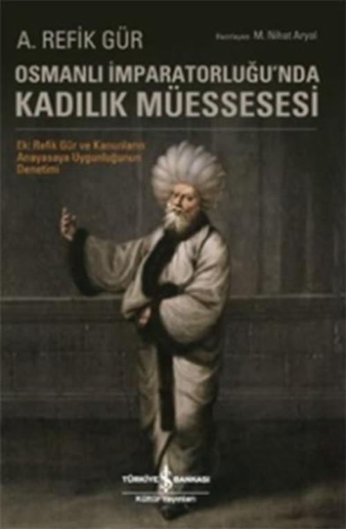 Osmanlı İmparatorluğu'nda Kadılık M