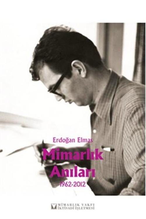 Mimarlık Anıları 1962 - 2012