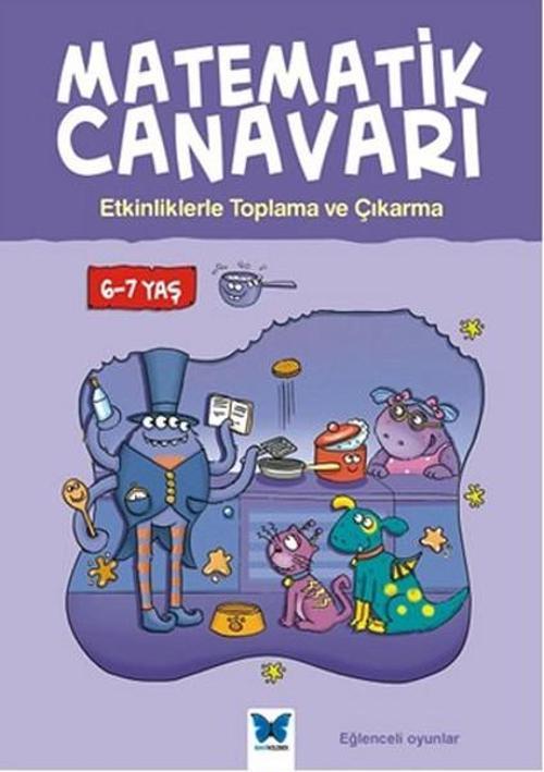 Matematik Canavarı - Etkinliklerle Toplama ve Çıkarma