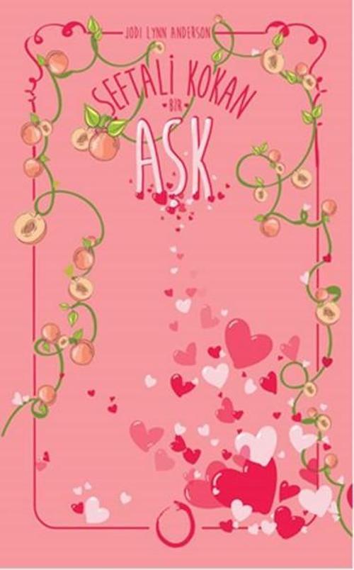 Şeftali Kokan Bir Aşk