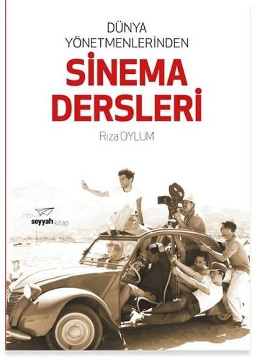 Dünya Yönetmenlerinden Sinema Dersleri