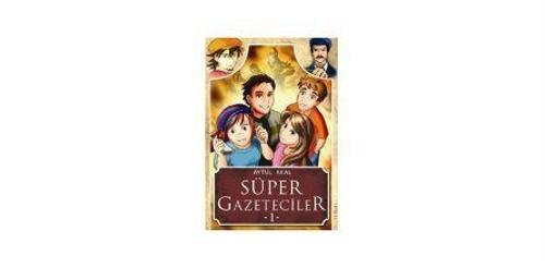 SÜPER GAZETECİLER- 1