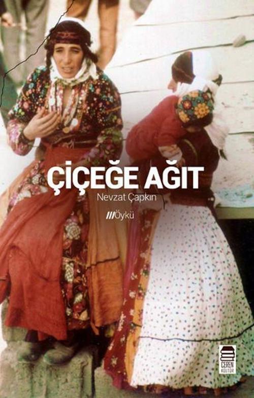 Ceren Kültür Yayınları Çiçeğe Ağıt
