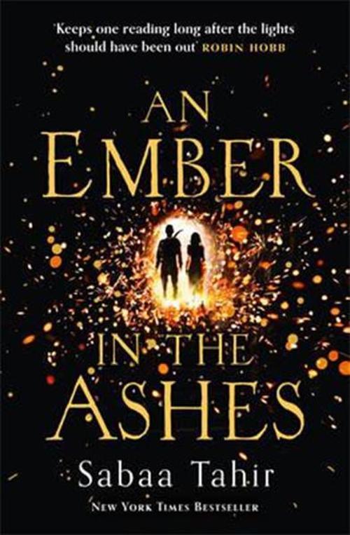 An Ember in the Ashes (An Ember in the Ashes Book 1)