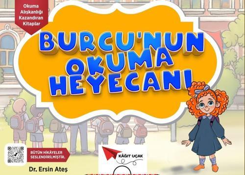BURCU'NUN OKUMA HEYECANI