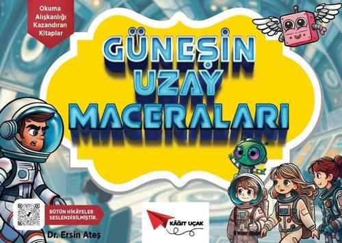 GÜNEŞ'İN UZAY MACERALARI