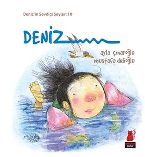 Deniz'in Sevdiği Şeyler 10 - Deniz