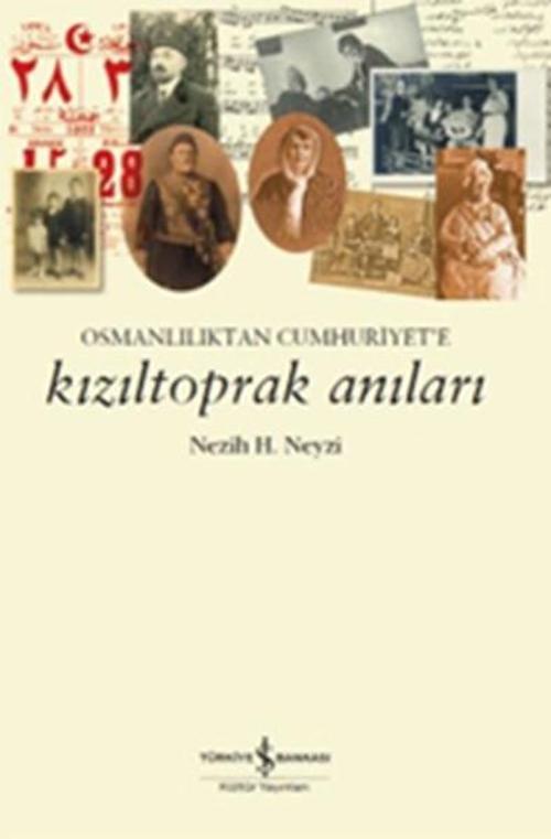 Kızıltoprak Anıları Osmanlılıktan Cumhuriyet'e