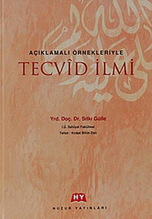 Açıklamalı ÖrnekleriyleTecvid İlmi