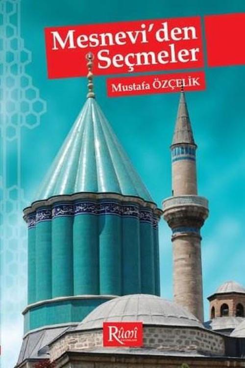 Mesnevi'den Seçmeler - 1 (Cep Boy)