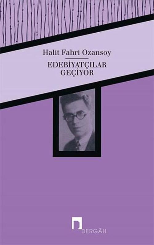 Dergah Yayınları Edebiyatçılar Geçiyor