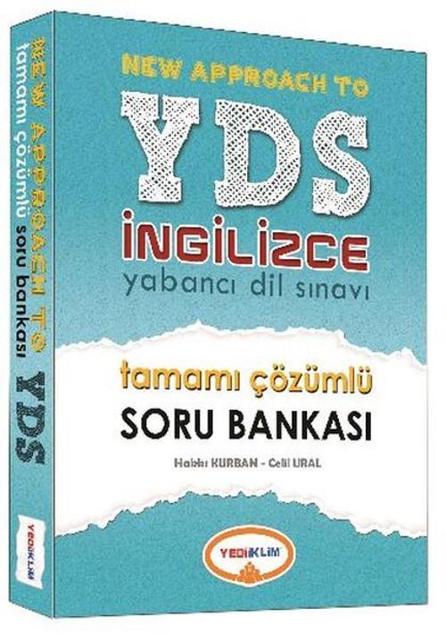 Yediiklim New Approach To YDS İngilizce Yabancı Dil Sınavı Tamamı Çözümlü Soru Bankası