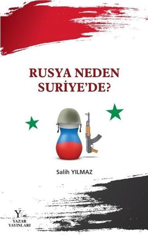 Rusya Neden Suriye'de?